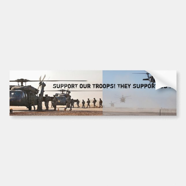 SUPPORT our troops Bumper Sticker (Front)