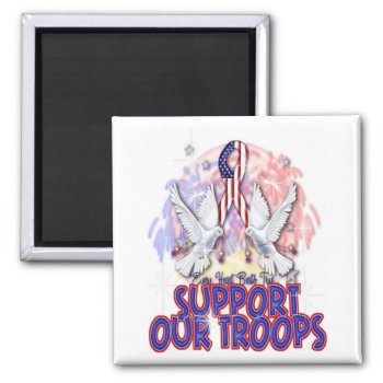 "support Our Troops" Magnet by kokobaby at Zazzle
