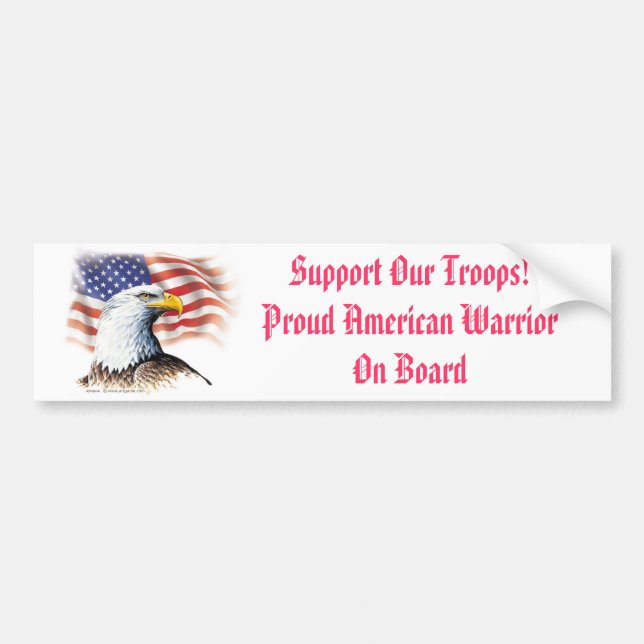 Support Our Troops Proud American Warrior On Board Bumper Sticker (Front)