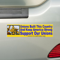 Support The Unions - Bumper Sticker