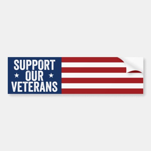 Support Our Veterans Memorial Day Veterans Day Bumper Sticker