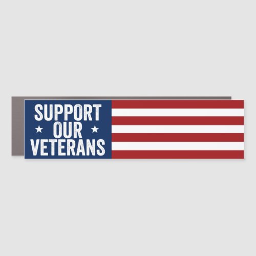 Support Our Veterans Memorial Day Veterans Day Car Magnet