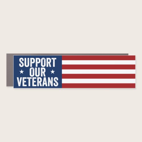 Support Our Veterans Memorial Day Veteran's Day Car Magnet