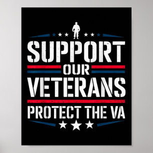 Support Our Veterans Protect And The Va Protest De Poster