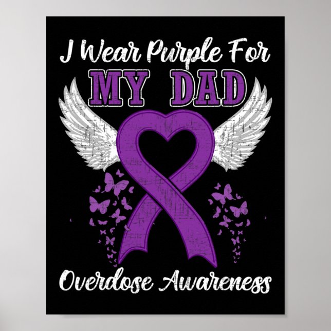 Support Overdose Awareness Month Costume Dad Gift  Poster (Front)