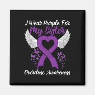 Support Overdose Awareness Month Costume Sister Magnet