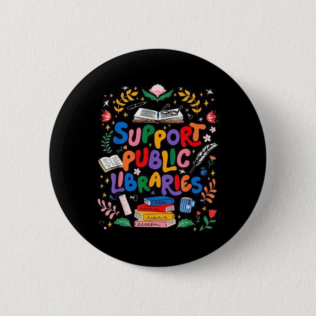 Support Public Libraries Bookworm Reading Book Rea Button (Front)