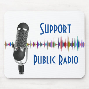 Support Public Radio Mouse Pad
