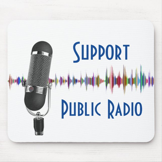 Support Public Radio  Mouse Pad (Front)