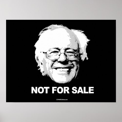 Support Sanders _ Not For Sale _ white _  Politica Poster
