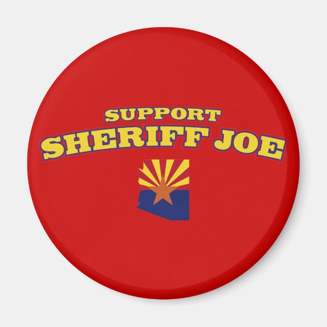 Support Sheriff Joe Magnet (Front)