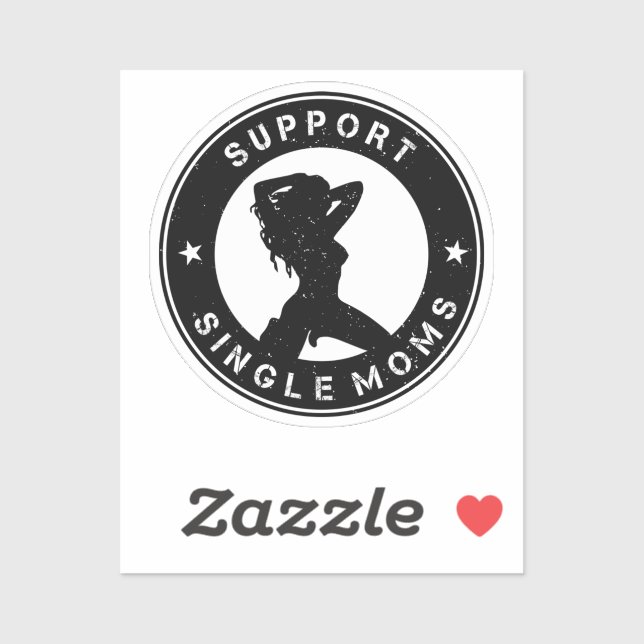 Support Single Mom Sticker (Sheet)