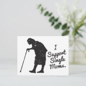 Support Single Moms Postcard (Standing Front)