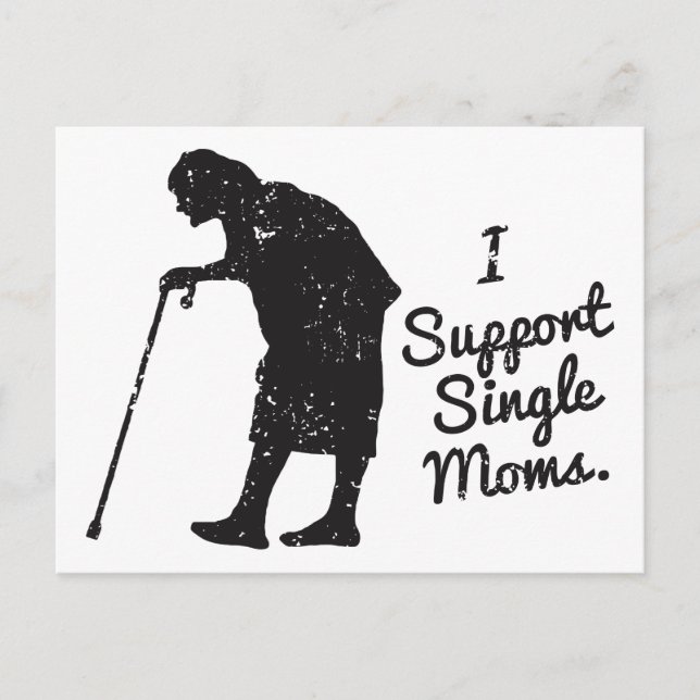 Support Single Moms Postcard (Front)