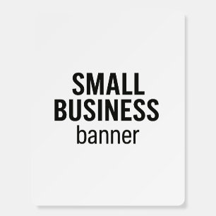 Support Small Business – Minimalist Bold Design Foam Board