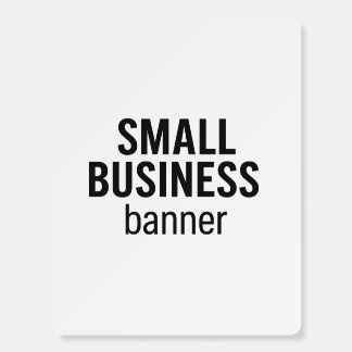 Support Small Business – Minimalist Bold Design Foam Board