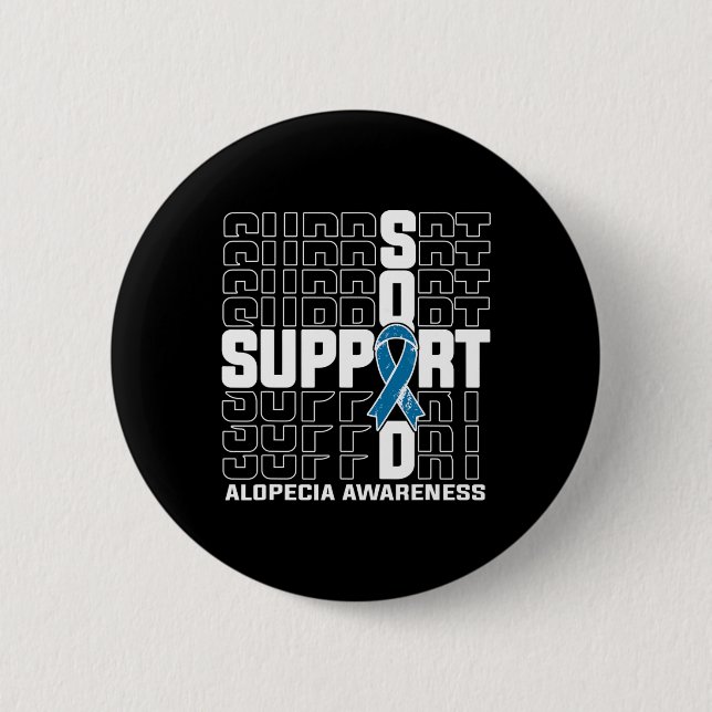 Support Squad Alopecia Awareness  Button (Front)