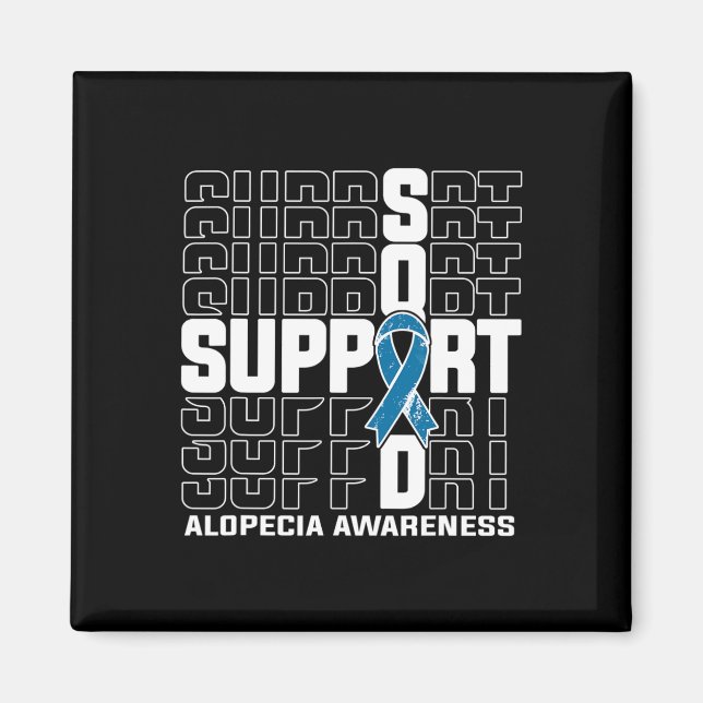 Support Squad Alopecia Awareness  Magnet (Front)