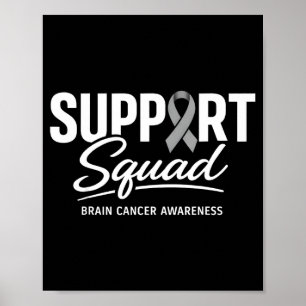 Support squad brain cancer awareness brain tumor poster