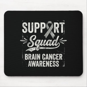 Support squad brain tumor awareness brain cancer mouse pad