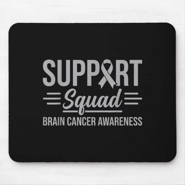 Support squad brain tumor awareness brain cancer  mouse pad (Front)