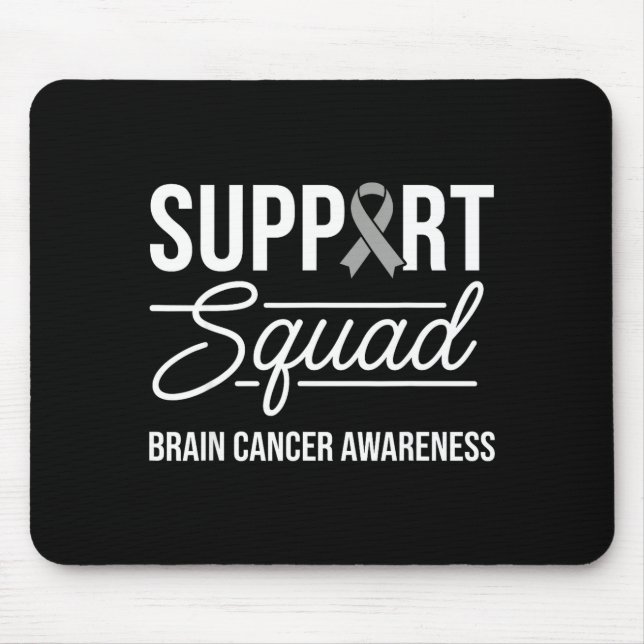 Support squad brain tumor awareness brain cancer  mouse pad (Front)