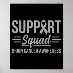 Support squad brain tumor awareness brain cancer poster