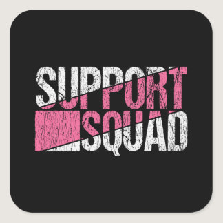 Support Squad Breast Cancer Awareness Family Square Sticker
