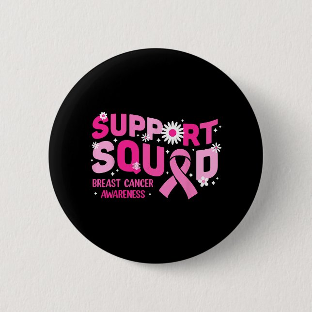Support Squad Breast Cancer Awareness Pink Ribbon  Button (Front)
