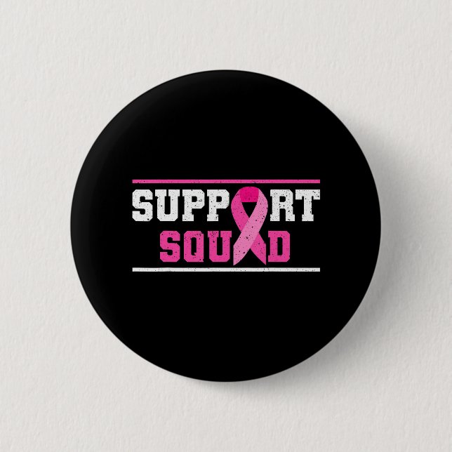 Support Squad Breast Cancer Awareness Pink Ribbon Button (Front)