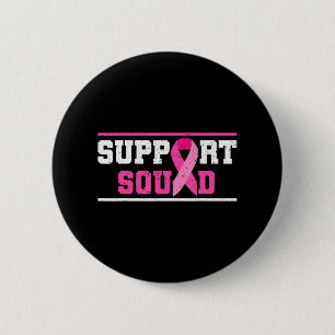 Support Squad Breast Cancer Awareness Pink Ribbon Button