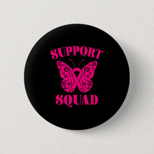 Support Squad Breast Cancer Awareness Pink Ribbon  Button