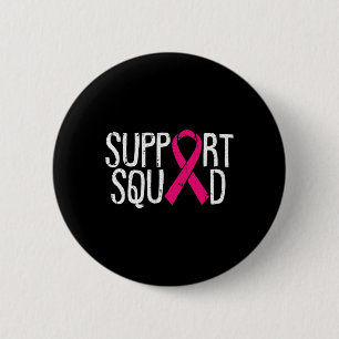 Support Squad Breast Cancer Awareness Ribbon Fight Button