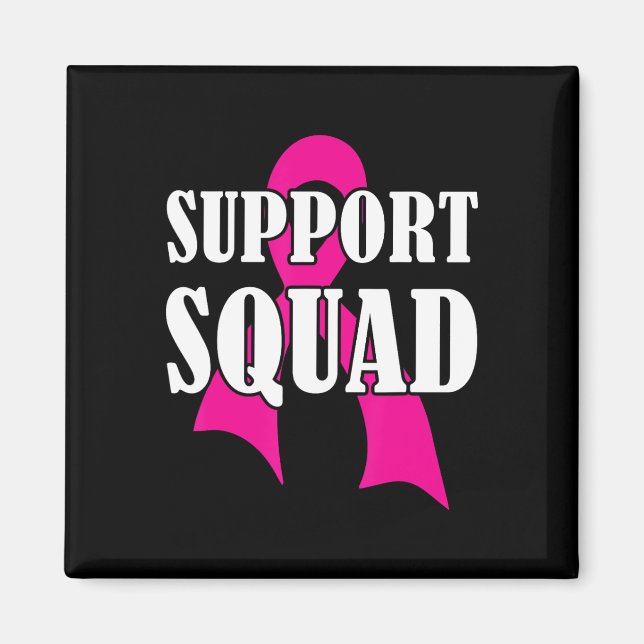 Support Squad Breast Cancer - Support Squad  Magnet (Front)