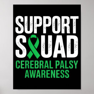 Support Squad Cerebral Palsy Awareness Green Poster