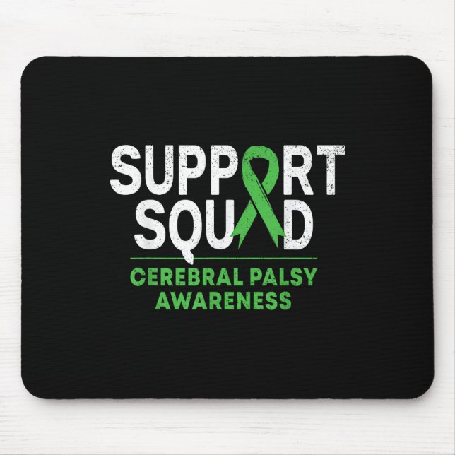 Support Squad Cerebral Palsy Awareness Month Cp Gr Mouse Pad (Front)