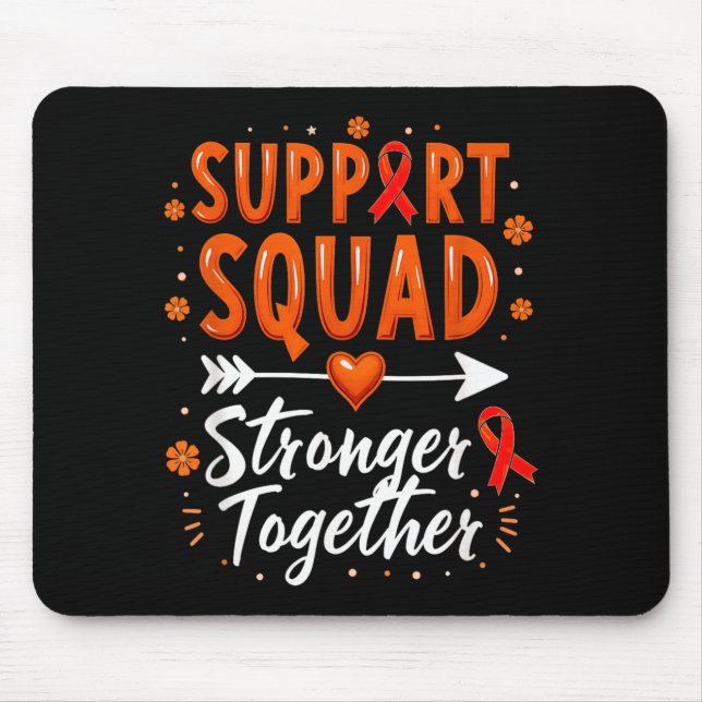 Support Squad Chronic Myeloid Leukemia Awareness Mouse Pad (Front)