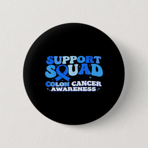 Support Squad Colon Cancer Awareness Colorectal Button