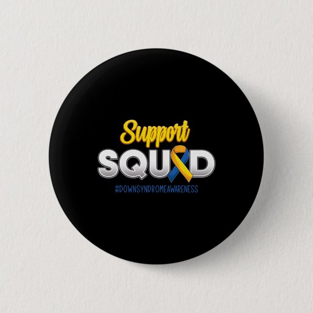 Support Squad Down's Syndrome Awareness T21 Hope W Button (Front)