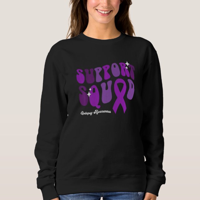 Support Squad Epilepsy Awareness Purple Ribbon  2 Sweatshirt (Front)