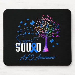 Support Squad For Als Awareness Mouse Pad