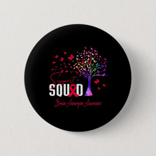 Support Squad For Brain Aneurysm Awareness  Button