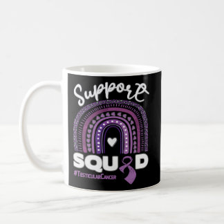Support Squad For Testicular Cancer Warrior Coffee Mug