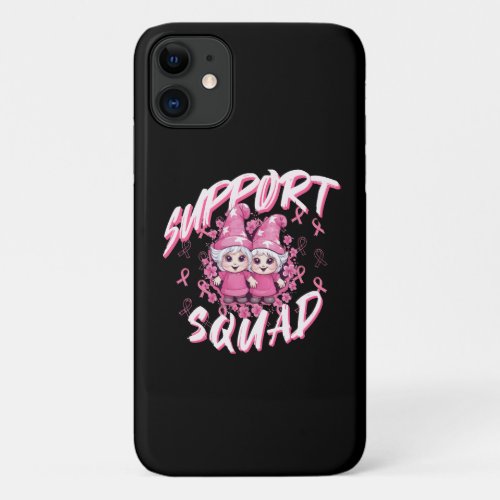 Support Squad Gnome Warrior Breast Cancer Awarenes iPhone 11 Case
