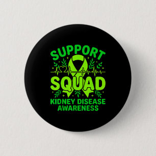 Support squad green ribbon kidney disease button