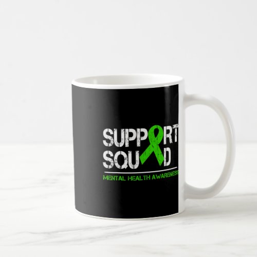 Support Squad Green Ribbon Mental Health Awareness Coffee Mug