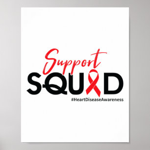 Support Squad - Heart Disease Awareness  Poster