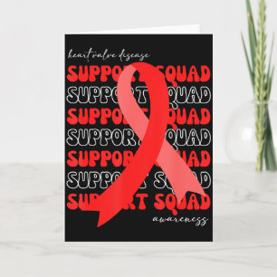 Support Squad Heart Valve Disease Awareness Red Ri Card