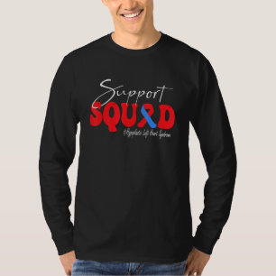 Support Squad Hypoplastic Left Heart Syndrome Awar T-Shirt
