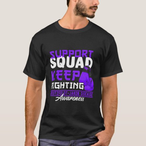 Support Squad I Cure Cjd Creutzfeldt_Jakob Disease T_Shirt